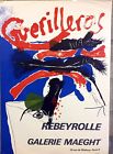 Mid Guerilleros Marght Print Century Arte Rebeyrolle Paris Galerie