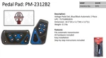 Pilot Automotive PM-2312B2 Voltage Pedal Set, Blue/black Automatic Piece. Fixed Price $9.49.