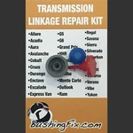 Pontiac G6 Shift Cable Bushing Kit. Fixed Price $21.99.