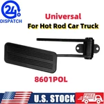 Universal Mountto Firewall Gas/throttle Pedal Hotrod Car Truck 8601POL Aluminum. Fixed Price $38.50.
