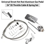 Street Hot Rod Aluminum Universal Gas Pedal + 24" Ss Throttle Cable & Spring Kit. Fixed Price $58.38.