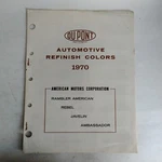 Dupont Automotive Refinish Colors 1970 American Motors Corporation Ramb. Fixed Price $67.99.