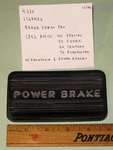1956 Buick Super Century Roadmaster Nos Power Brake Pedal Pad 1169436. Fixed Price $49.99.