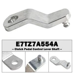 Clutch Pedal Control Lever Shaft Fit Ford F-150 F-250 F-350 E7TZ7A554A. Fixed Price $16.71.