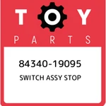 84340-19095 Toyota Switch Assy Stop 8434019095, New Genuine Oem Part. Fixed Price $39.94.