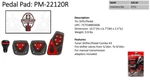 Pilot Automotive Pads PM-22120R Combo Kit, Pedal/shift Knob Red 4 Piece. Fixed Price $11.95.
