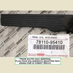 Toyota / Hino Genuine Oem Pedal Accelerator 78110-95410. Fixed Price $26.00.