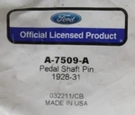 1928-1931 Ford Model Pedal Shaft Pin. Fixed Price $10.00.
