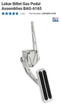 Lokar Billet Gas Pedal Assembly BAG-6165. Fixed Price $215.00.