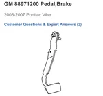 Gm 88971200 Pedal, Brake 2003-2007 Pontiac Vibe Free Shipping 2004-08. Fixed Price $49.99.