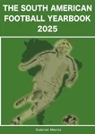 The South American Football Yearbook 2025 By Gabriel Mantz Paperback. Fixed Price $64.84.