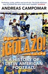 Golazo!: History Of Latin American Football By Andreas Campomar (english) Pape. Fixed Price $19.12.