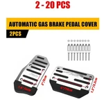 Cover Assy Silver Non-slip Automatic Gas Foot Brake Accelerator Pedal Pad 2-20X. Fixed Price $110.40.