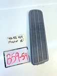Nos 1949 1950 1951 1952 Plymouth Dodge Desoto Chrysler Gas Pedal Mopar B59-54. Fixed Price $31.30.