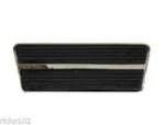 67-81 Gm Brake Pedal Pad (automatic Transmission) & Stainless Trim. Fixed Price $16.95.