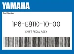 Yamaha Genuine Shift Pedal Assy 1P6-E8110-10-00. Fixed Price $43.37.
