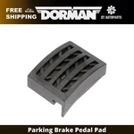 For 2007-2016 Gmc Acadia Dorman Parking Brake Pedal Pad 2008 2009 2010 2011 2012. Fixed Price $19.68.