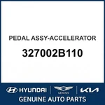 2006-2012 Hyundai Veracruz Pedal Assembly-accelerator Oem New 327002B110. Fixed Price $172.45.