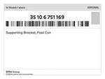 Genuine Bmw Supporting Bracket, Foot Con 35-10-6-751-169 New. Fixed Price $81.25.