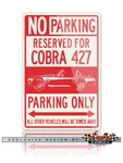 1965 Ac Shelby Cobra 427 Sc Reserved Parking Only 8X12 Aluminum Sign. Fixed Price $24.21.