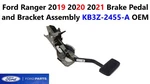 2019 2020 2021 Ford Ranger Brake Pedal And Bracket Assembly KB3Z-2455-A. Fixed Price $85.00.