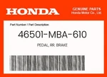 Honda Genuine Pedal, Rr. Brake 46501-MBA-610. Fixed Price $92.41.