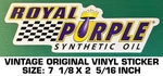Royal Purple Synthetic Oil - Vintage Original Vinyl Decal Sticker Automotive. Fixed Price $14.60.