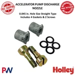 Holley Two Accelerator Pump Discharge Nozzle 0.045 In. Hole Size Straight Type. Fixed Price $48.82.