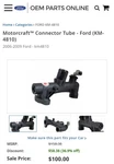 Motorcraft Connector Tube. Fixed Price $55.00.