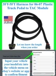 For Gm Truck 06-07 Plastic Gas Pedal To Tac Module Harness Throttle 3FT-5FT Wire. Fixed Price $57.89.